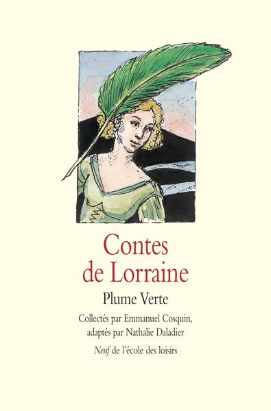 Contes de Lorraine : Plume verte 9782211075305