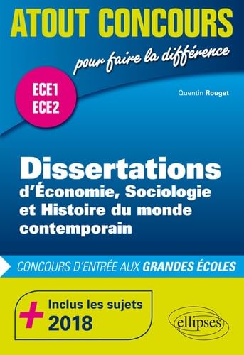 Dissertations d'économie, sociologie et histoire du monde contemporain: ECE1 ECE2 9782340027169