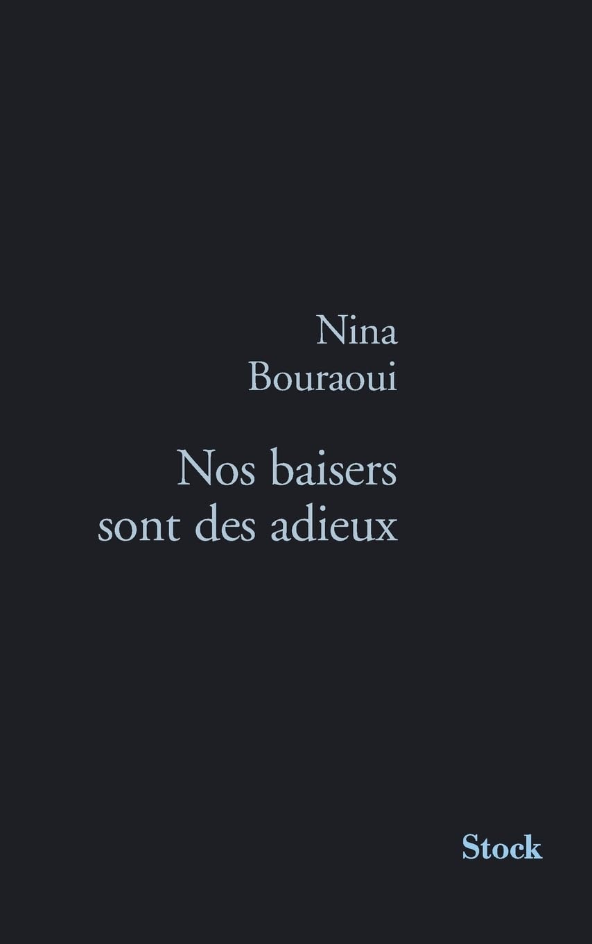 NOS BAISERS SONT DES ADIEUX 9782234061880