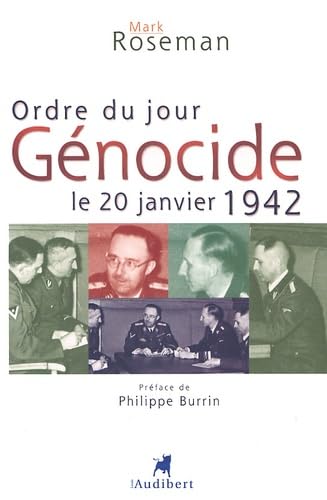 Ordre du jour : Génocide, le 20 janvier 1942 9782847490190