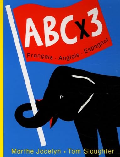 ABCx3: Français-Anglais-Espagnol 9782218752735