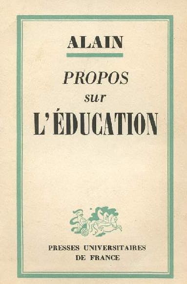 PROPOS SUR L'EDUCATION - ALAIN 