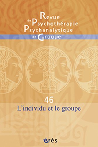 RPPG 46 - L'individu et le groupe 9782749204222