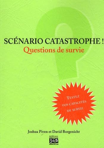 Scénario catastrophe ! Questions de Survie 9782351551318