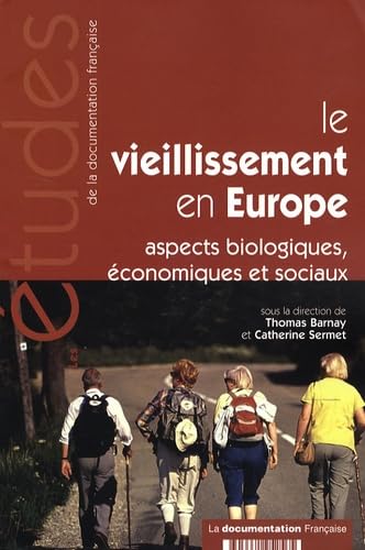 Le vieillissement en Europe - Aspects biologiques, économiques et sociaux 3303331952565