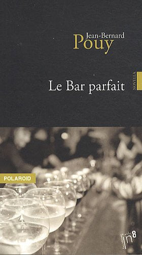 Le Bar parfait 9782362240096