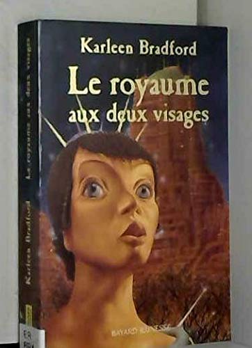 Le royaume aux deux visages 9782747000499