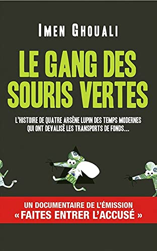 Le gang des souris vertes 9782298086102