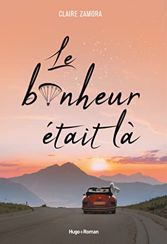 Le bonheur était là 9782755686531