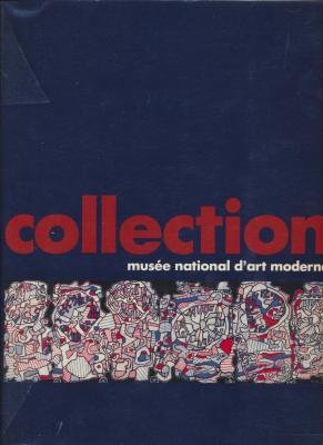 La collection du musee national d'art moderne 9782858502929