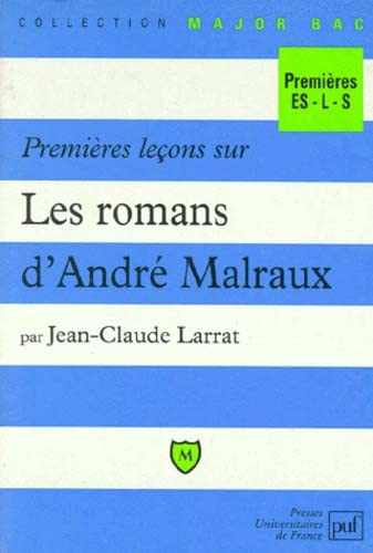 Premières leçons sur les romans d'André Malraux 9782130481621