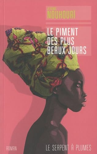 Le piment des plus beaux jours 9782268069111