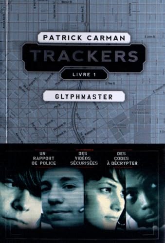 Trackers, tome 1, Glyphmaster 9782747036177