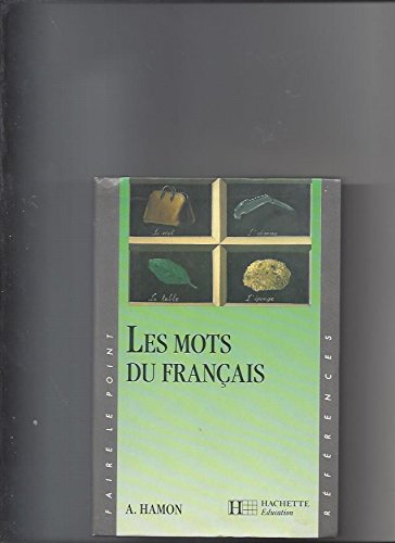 Les mots du français 9782010178658