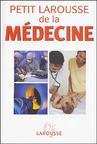 Petit Larousse de la médecine 9782035603258