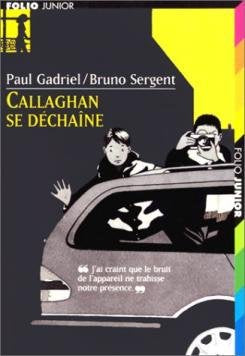 Callaghan, 3 : Callaghan se déchaîne 9782070522408