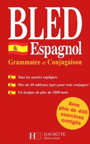 Bled Espagnol. Grammaire Et Conjugaison 9782011683502