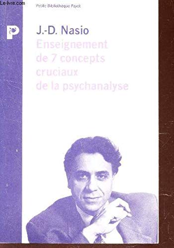 Enseignement de 7 concepts cruciaux de la psychanalyse 9782228885539
