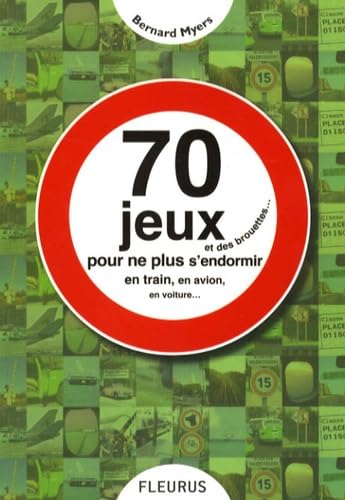 70 jeux pour ne plus s'endormir en train, en avion, en voiture... 9782215094920