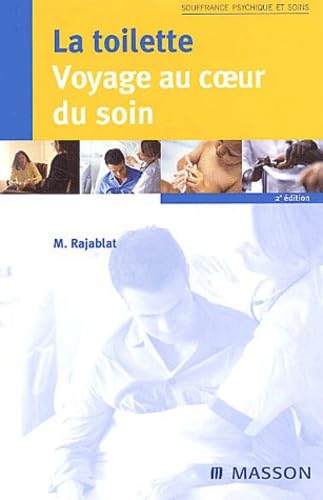 La toilette : voyage au coeur du soin 9782294014536