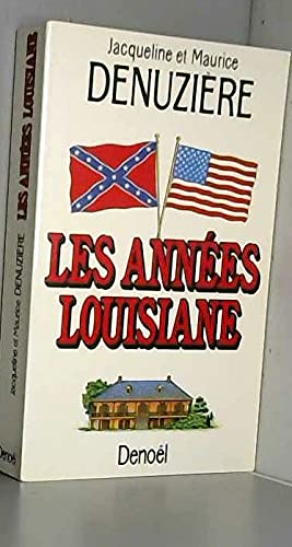 Les années Louisiane 9782207234303