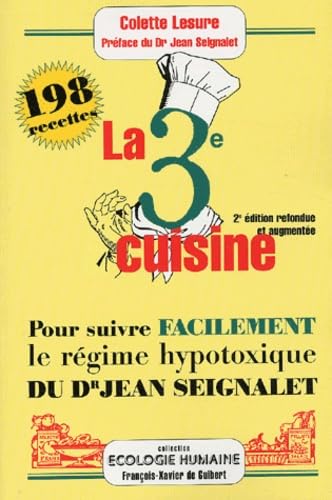 La 3ème cuisine : 198 recettes 9782868398147