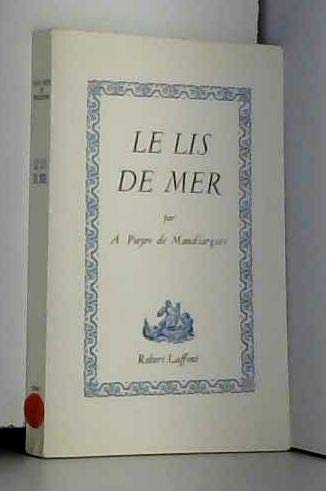 Le Lis de mer. [Pieyre de Mandiargues (André)] 