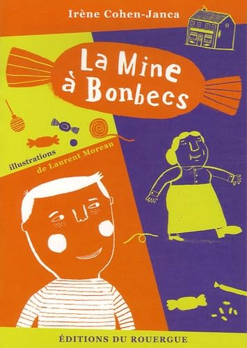 La mine à bonbecs 9782841567669