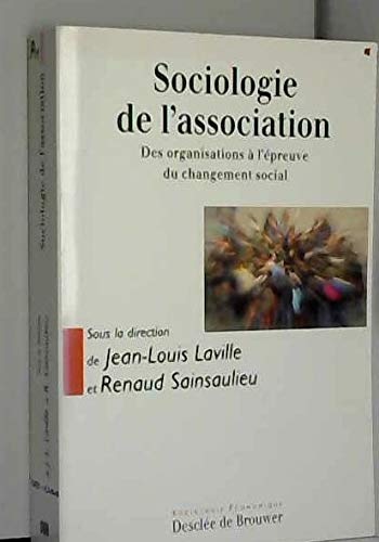Sociologie de l'association 9782220041117