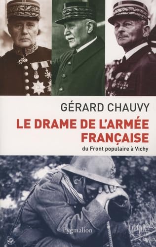Le Drame de l'armée française: du Front populaire à Vichy 9782756402918