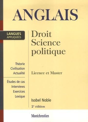 Anglais appliqué: Droit, Science politique, Licence et Master 9782707615114