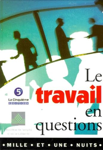 Le Travail en questions, 10 volumes 9782842054373