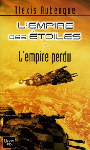 EMPIRE ETOILES T1 EMPIRE PERDU 9782265081567
