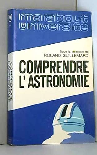 COMPRENDRE L'ASTRONOMIE 