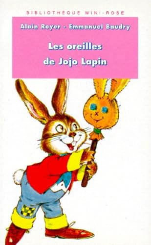 Les oreilles de Jojo lapin 9782010181979