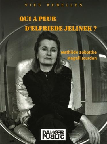 Qui a peur d'Elfriede Jelinek ? 9782351231067