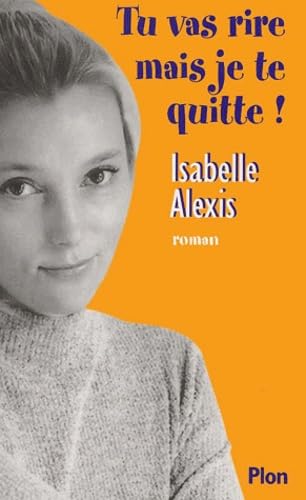 Tu vas rire mais je te quitte 9782259197441