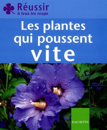 Les Plantes qui poussent vite 9782012366718