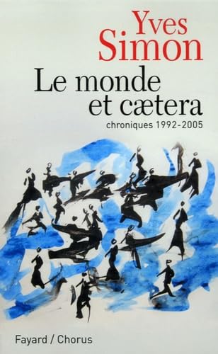 Le monde et caetera: Chroniques 1992-2005 9782213628288