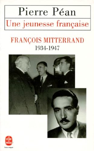 Une jeunesse française : François Mitterrand, 1934-1947 9782253138198