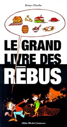 Le Grand Livre des rébus 9782226112408