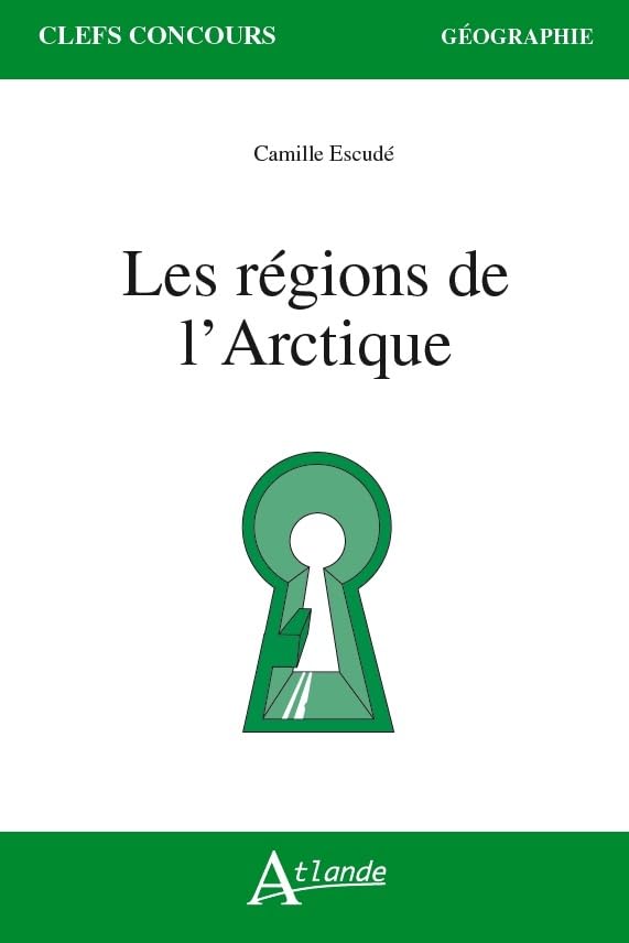 Les régions de l'arctique 9782350305998
