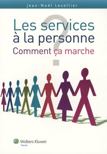 Les services à la personne : comment ça marche ? 9782757301661