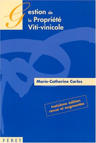 Gestion de la propriété viti-vinicole 9782351560143