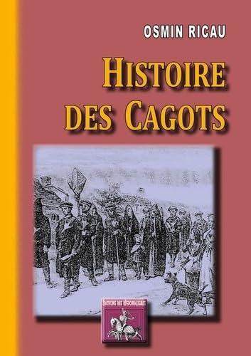 Histoire des Cagots 9782846180290