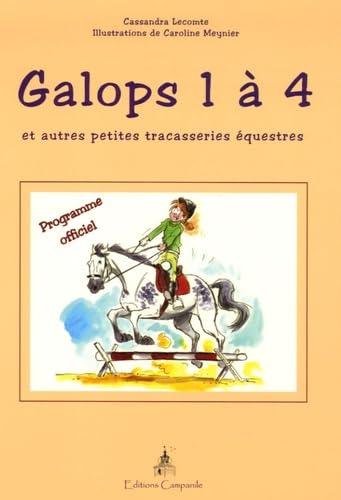Galops 1 à 4: Et autres petites tracasseries équestres 9782912366412