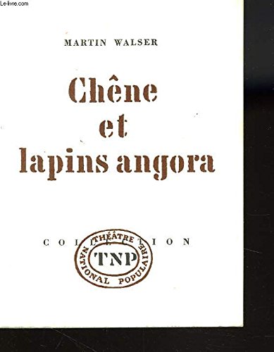 Chene et lapins angora (chronique allemande) 9782070303649