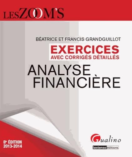 Analyse financière. Exercices avec corrigés détaillés 9782297032926