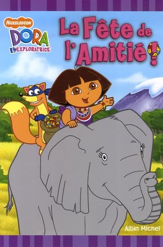 La Fête de l'Amitié ! 9782226176349