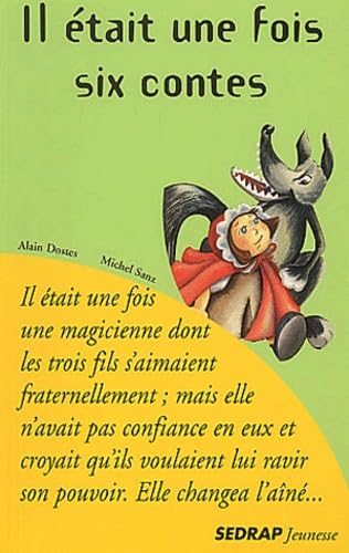 Il tait une fois six contes CE2/CM1 (Le roman ) 9782841171170